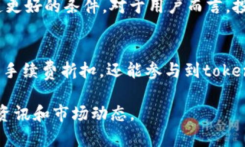 ImToken钱包中的LON是指“Tokenlon（LON）”代币。Tokenlon是一种去中心化交易平台，旨在为用户提供安全、便捷的数字资产交易服务。LON代币是其生态系统中的核心资产，具有多种功能，包括但不限于手续费折扣、流动性挖掘和参与平台治理。

以下是对LON代币的详细介绍，以及它在ImToken钱包中的应用和意义。

LON代币简介
LON代币是Tokenlon平台的原生代币，用户可以通过持有和使用LON来获取多种好处。它不仅允许用户在平台上交易，还能参与到平台的治理中。Tokenlon致力于创建一个开放式、用户友好的去中心化金融（DeFi）平台，使用户能够以更低的成本进行交易。

Tokenlon的优势
使用Tokenlon，用户可以享受到去中心化交易的诸多优势。首先，Tokenlon为用户提供了更高的安全性，相较于中心化交易所，用户的资产始终保存在自己的钱包中。其次，Tokenlon通过智能合约保证了交易的透明性和公正性。此外，Tokenlon支持多种主流数字资产的交易，为用户提供了更大的选择空间。

LON代币的实用功能
LON代币的持有者可以享受到多种实用功能，比如交易手续费的折扣、参与流动性挖掘，以及在平台治理中的投票权。这些功能不仅提升了用户的交易体验，同时也增加了LON代币的价值。

如何在ImToken钱包中使用LON代币
在ImToken钱包中，用户可以轻松管理和使用LON代币。用户可以将LON代币存储在钱包中，并随时查看其余额和交易记录。此外，用户也可以通过ImToken直接参与Tokenlon平台的交易，十分方便。

LON代币的未来展望
随着去中心化金融的发展，LON代币的应用场景将会不断扩大。Tokenlon计划持续其平台，增强用户体验，这将为LON代币的价值增长创造更好的条件。对于用户而言，投资和持有LON代币将有可能带来可观的回报。

总结
在ImToken钱包中，LON代币是一个重要的资产，它为用户提供了便捷的去中心化交易体验。通过持有LON，用户不仅能享受到实实在在的手续费折扣，还能参与到tokenlon平台的治理中。无论是投资者还是普通用户，了解和使用LON代币都是一个不错的选择。

以上是关于LON代币及其在ImToken钱包中的功能和价值的简要概括。如果您希望深入了解Tokenlon及其生态系统，欢迎继续关注相关资讯和市场动态。